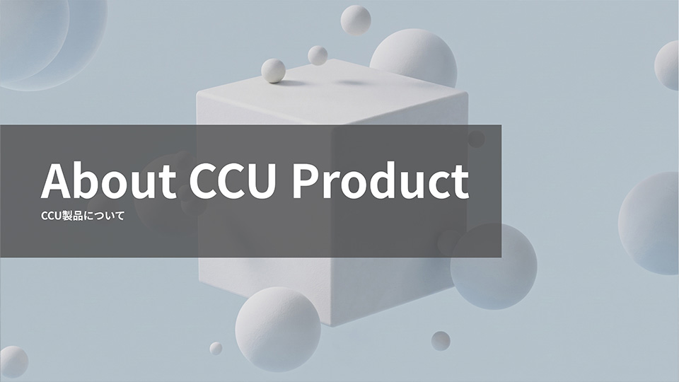 CCU Product